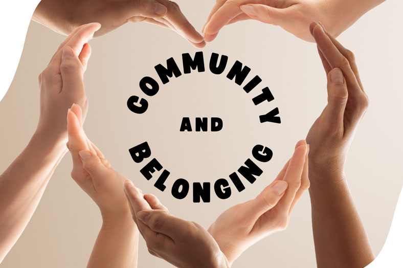 Finding Belonging, Building Community